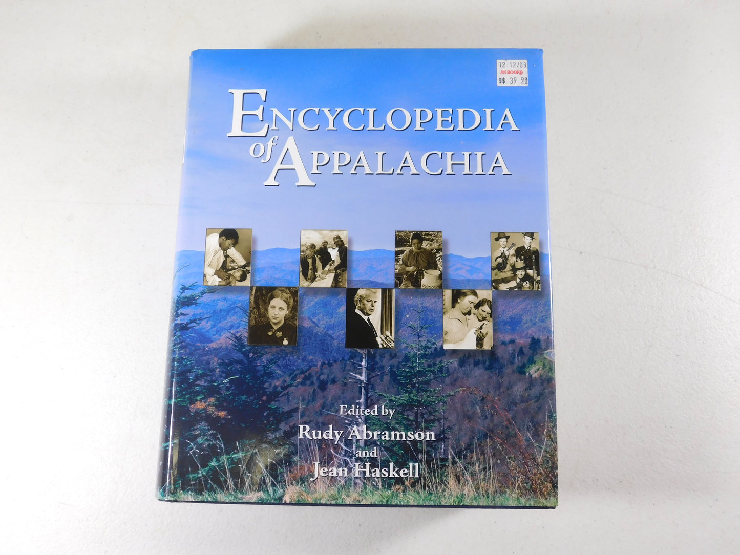 Encyclopedia of Appalachia by Rudy Abramson and Jean Haskell