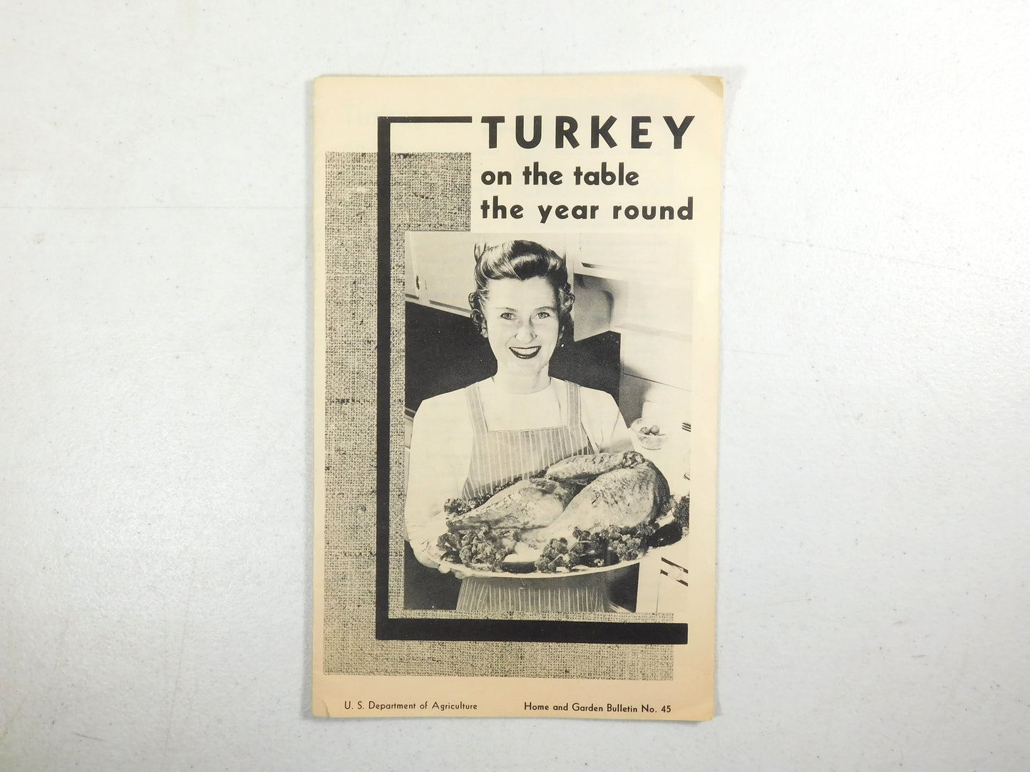 Vintage 1954 Turkey On The Table The Year Round Home and Garden Bulletin No. 45