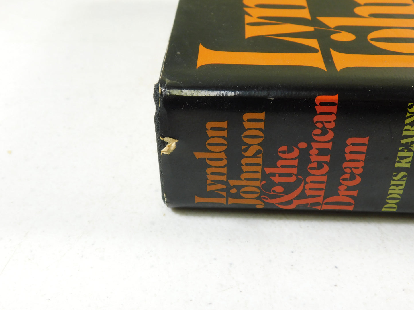Lyndon Johnson and the American Dream by Doris Kearns Goodwin (1976, Hardcover)