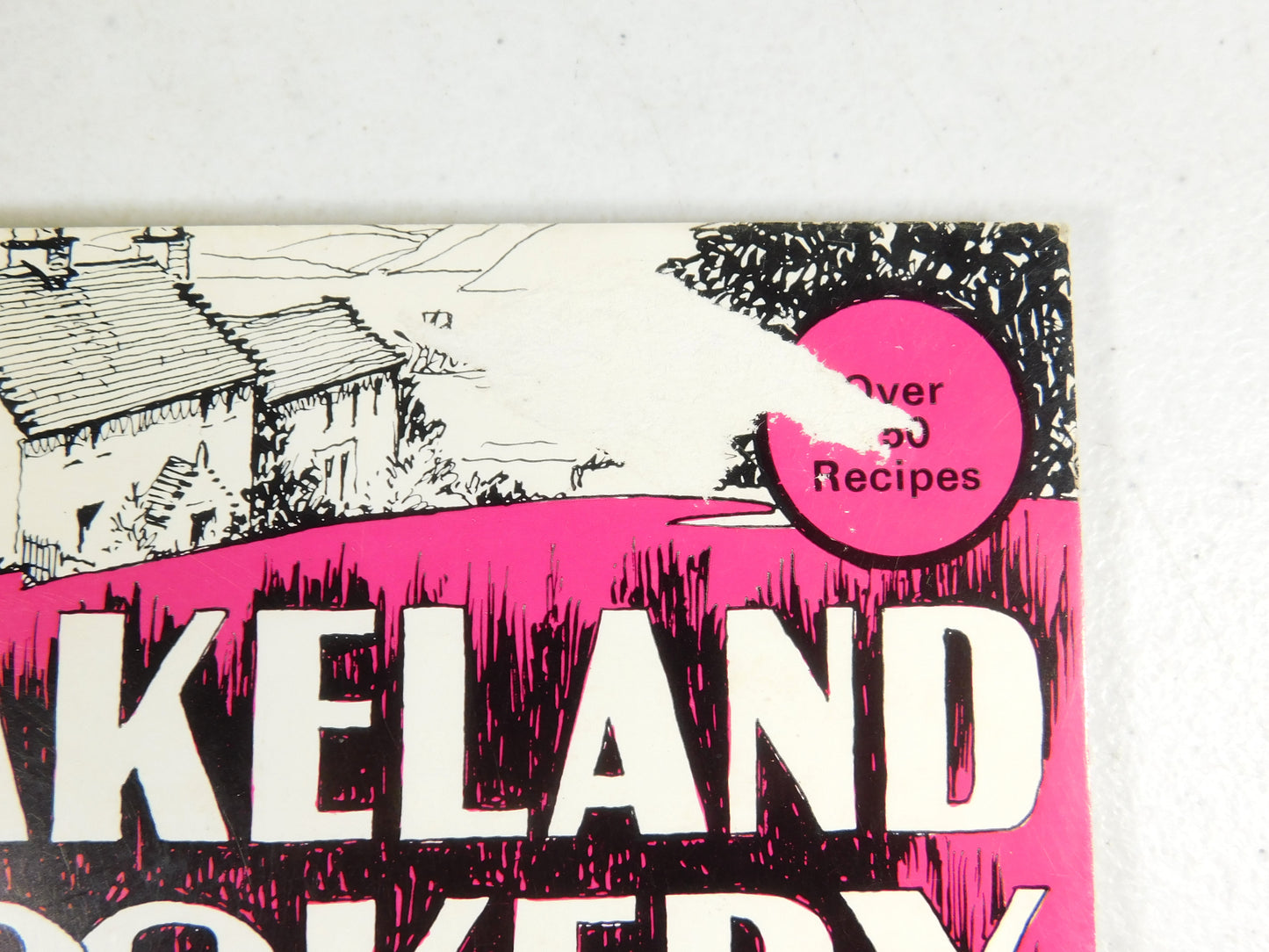 Vintage 1977 Lakeland Cookery Recipe Book Collected by Cumbria