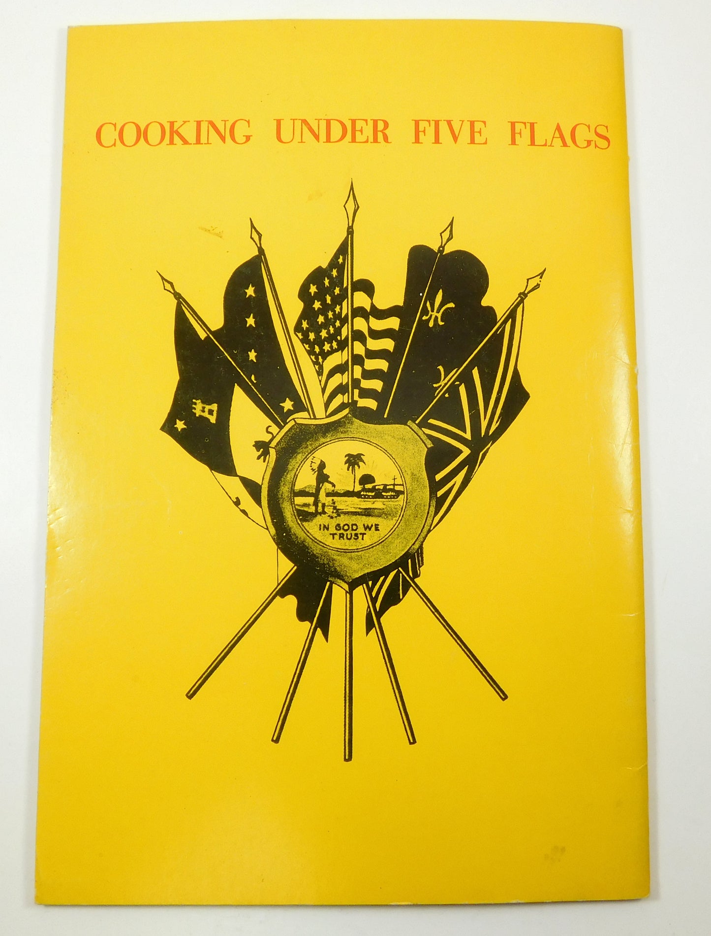 Vintage St. Augustine Cookery Cooking Under Five Flags Cookbook