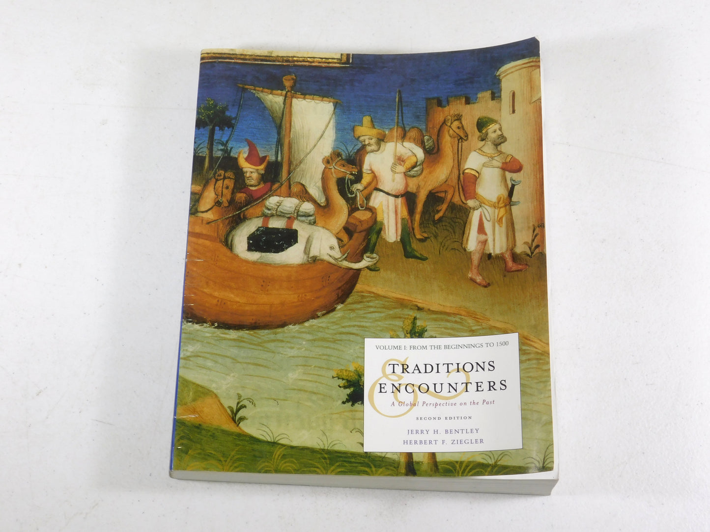 Traditions & Encounters: A Global Perspective on the Past