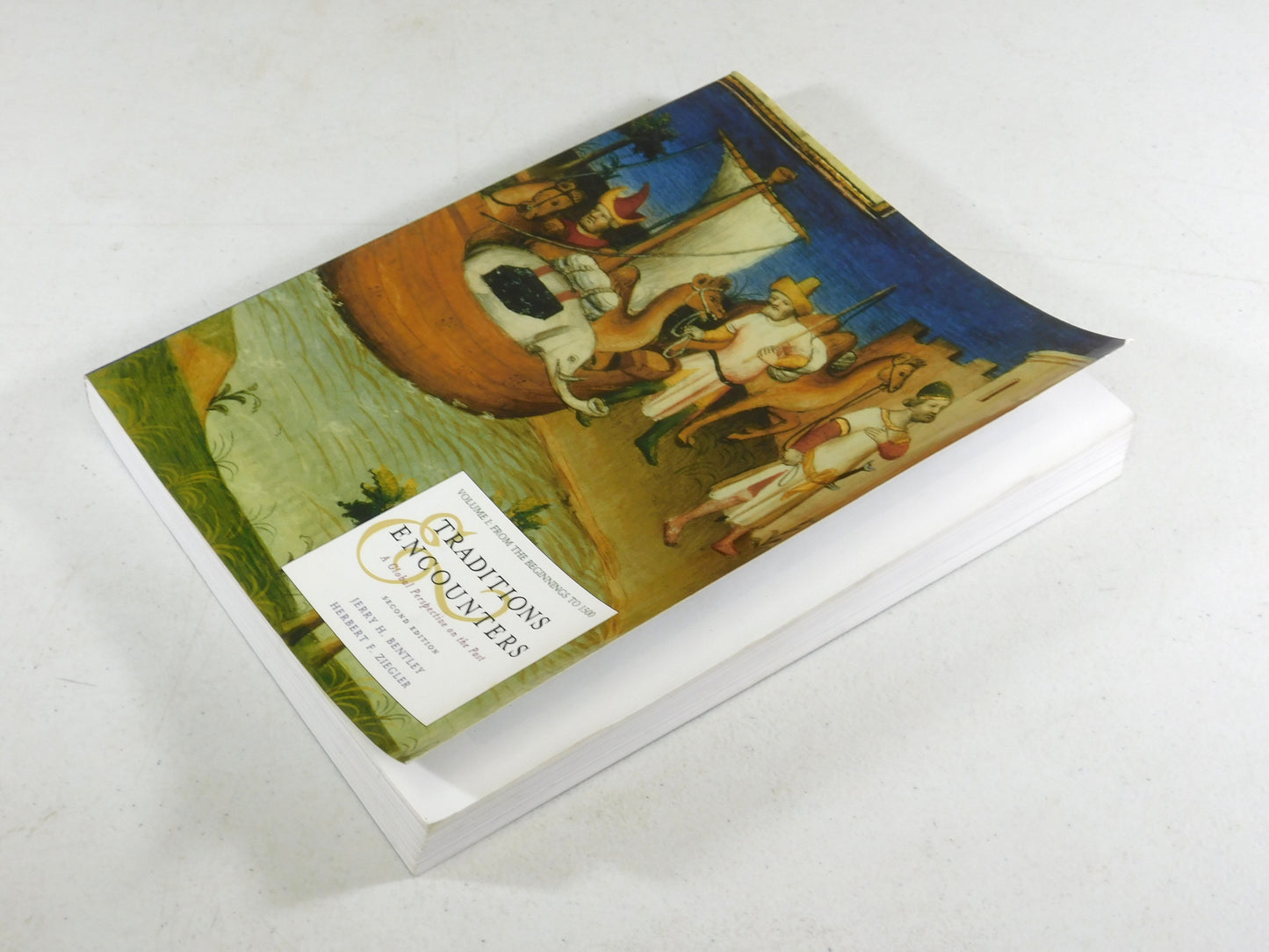 Traditions & Encounters: A Global Perspective on the Past