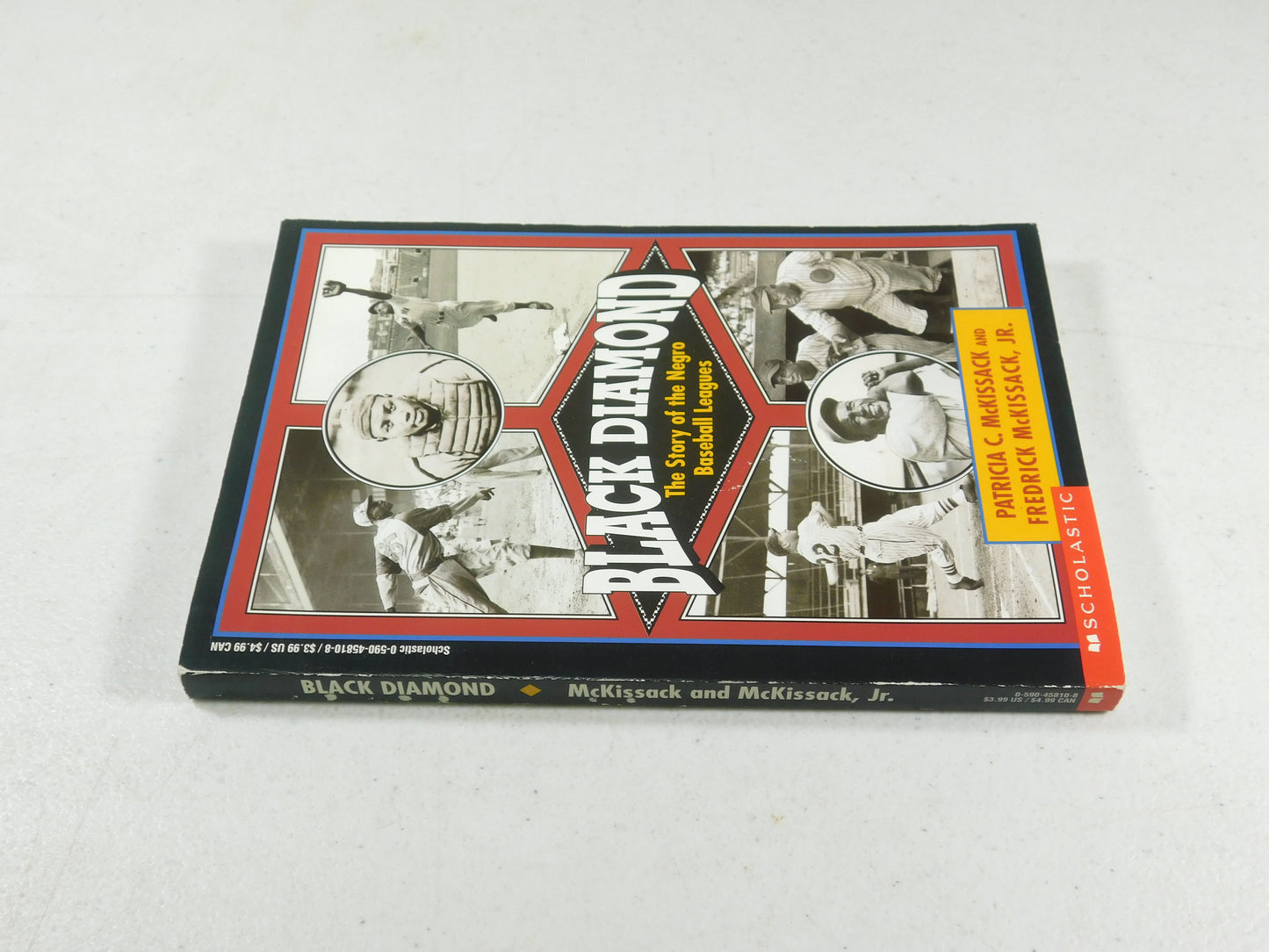 Black Diamond: The Story of the Negro Baseball Leagues by Fredrick L. McKissack