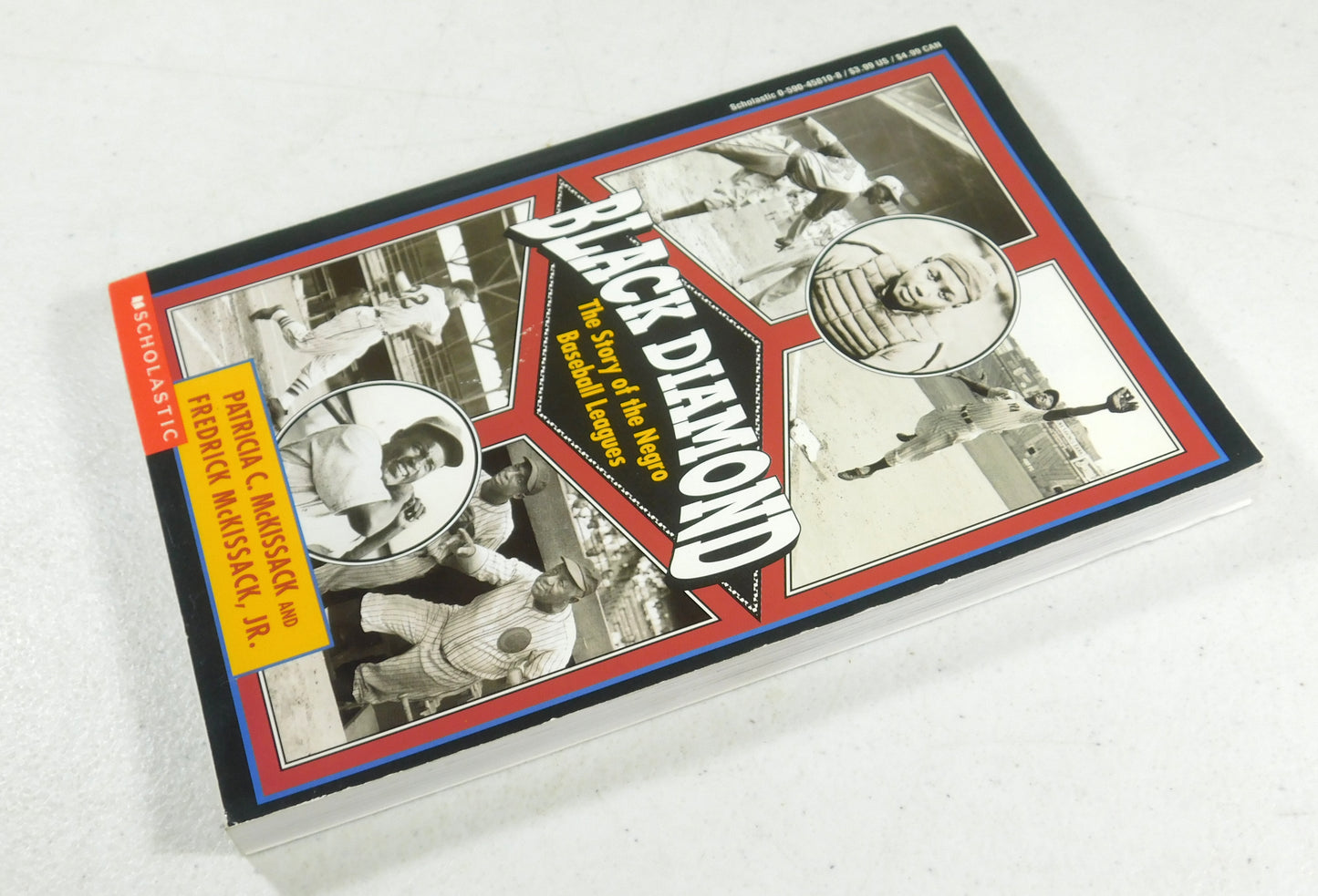 Black Diamond: The Story of the Negro Baseball Leagues by Fredrick L. McKissack