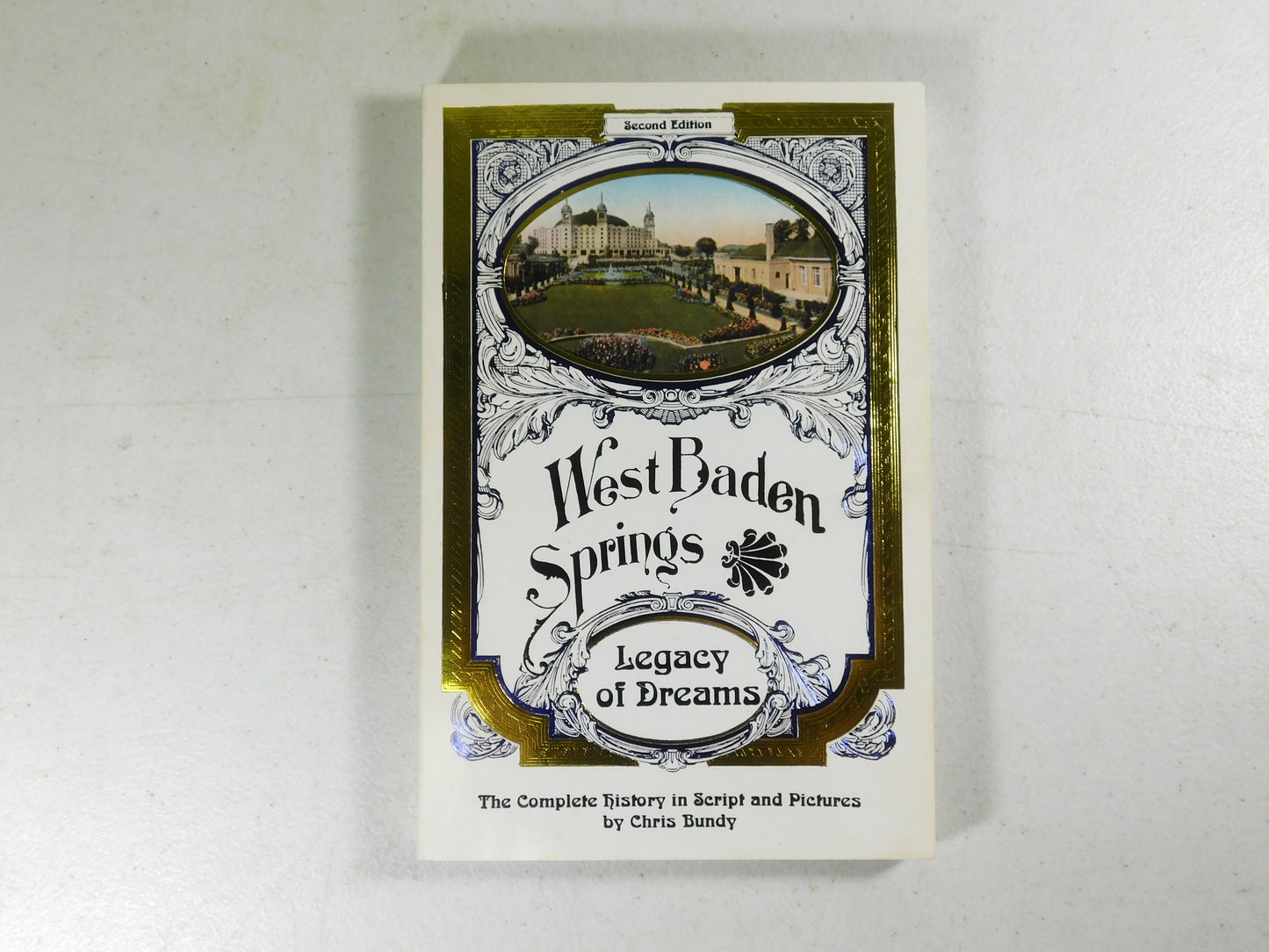 West Baden Springs Legacy of Dreams by Chris Bundy