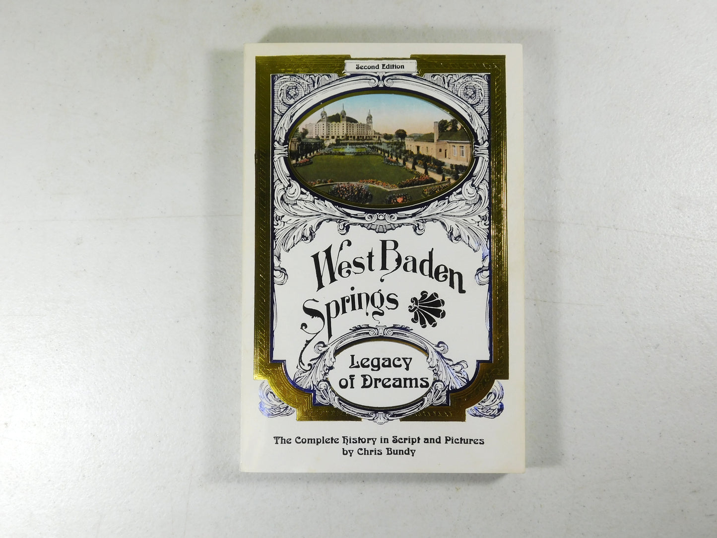 West Baden Springs Legacy of Dreams by Chris Bundy