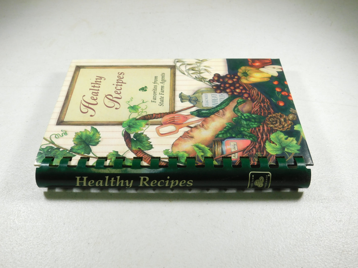 Healthy Recipes Favorite From State Farm Agents (Cookbook, 1996)