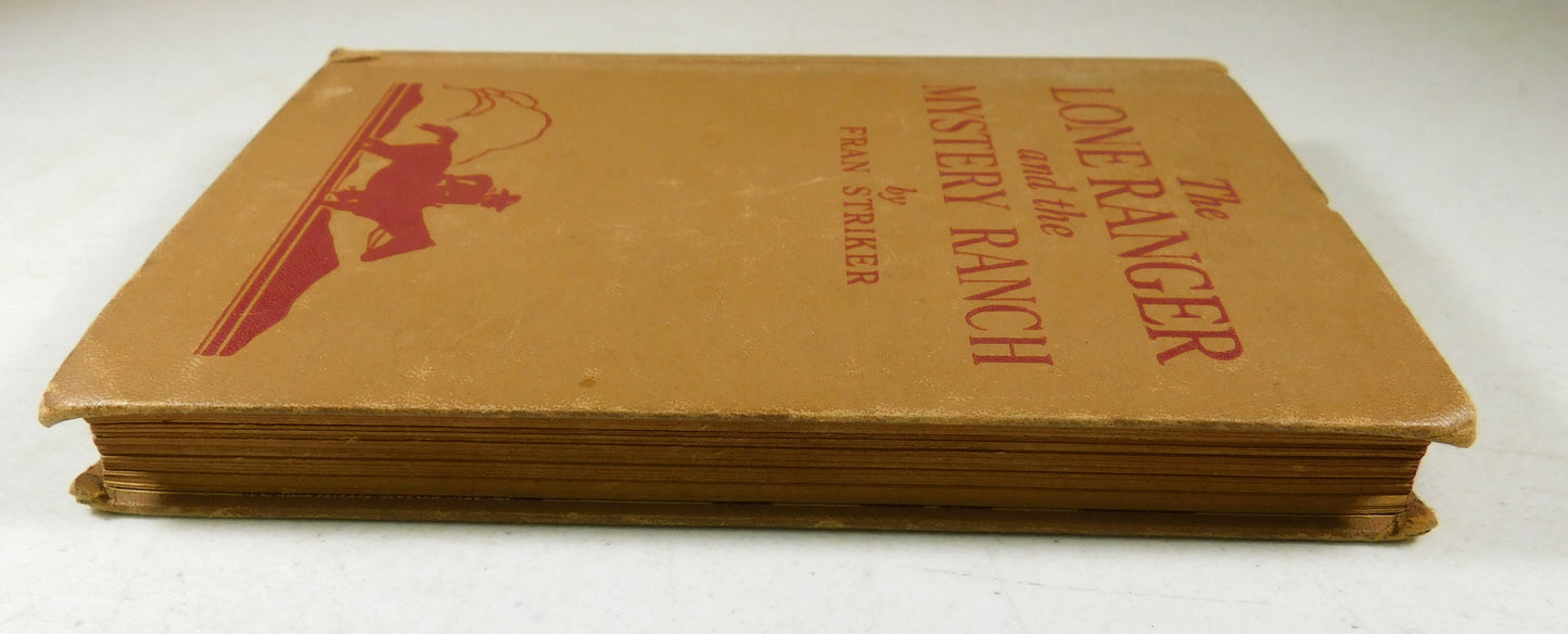 Vintage 1938 The Lone Ranger and the Mystery Ranch by Fran Striker Book
