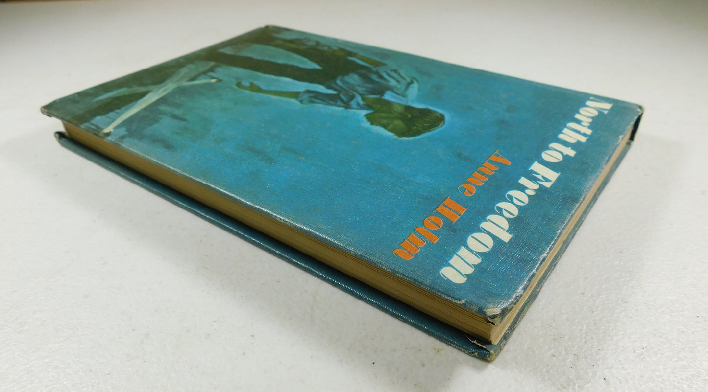 North To Freedom by Anne Holm 1965 Book Club Edition