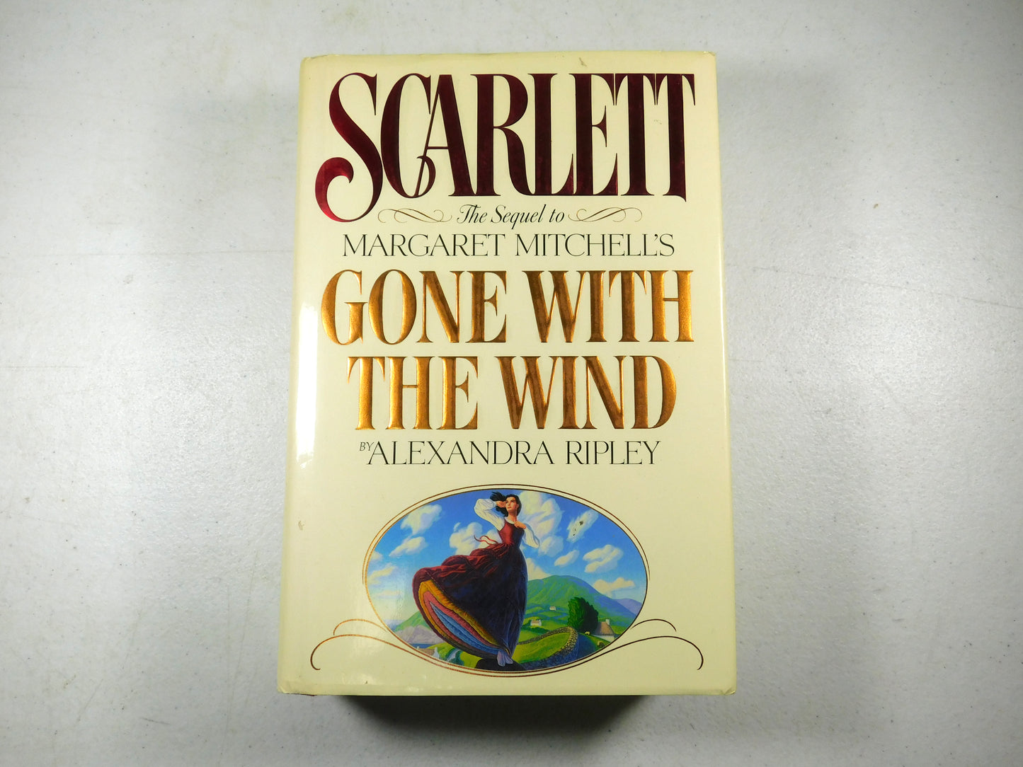 Scarlett: Sequel to Gone with the Wind 1991 Hardcover by Alexandra Ripley