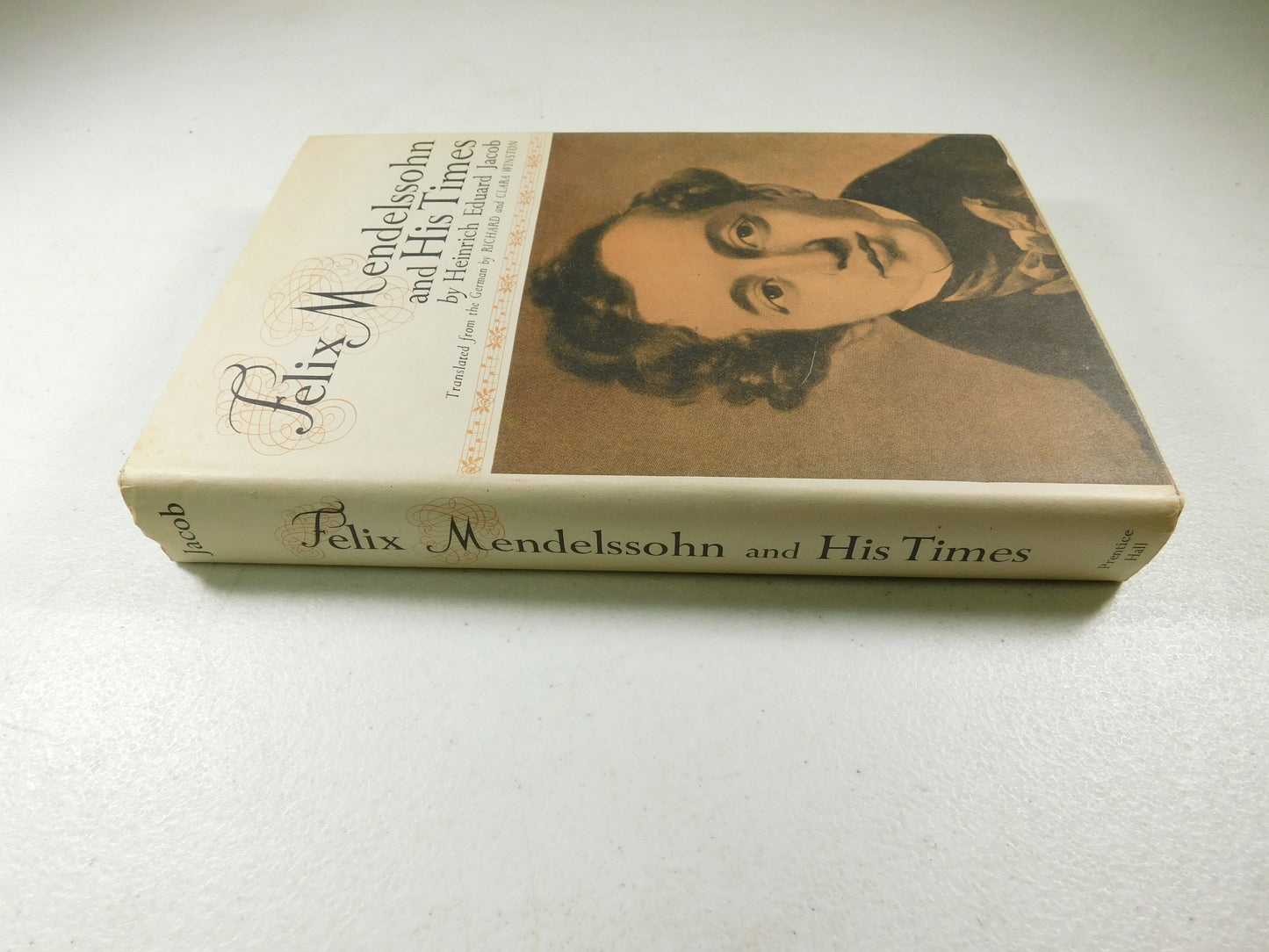 1963 Felix Mendelssohn and His times by Heinrich Eduard Jacob