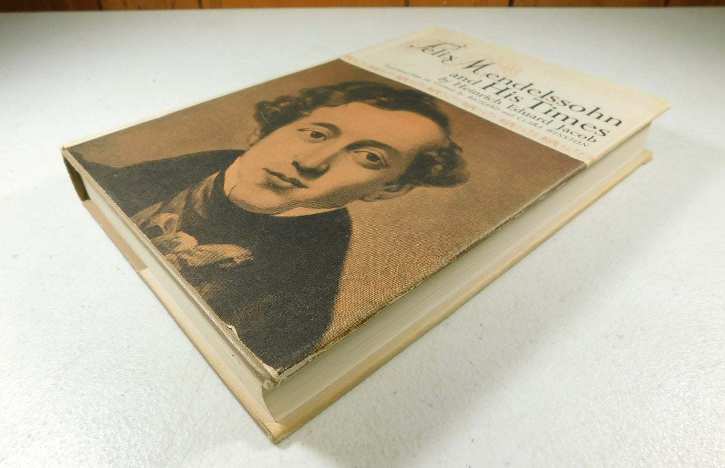1963 Felix Mendelssohn and His times by Heinrich Eduard Jacob
