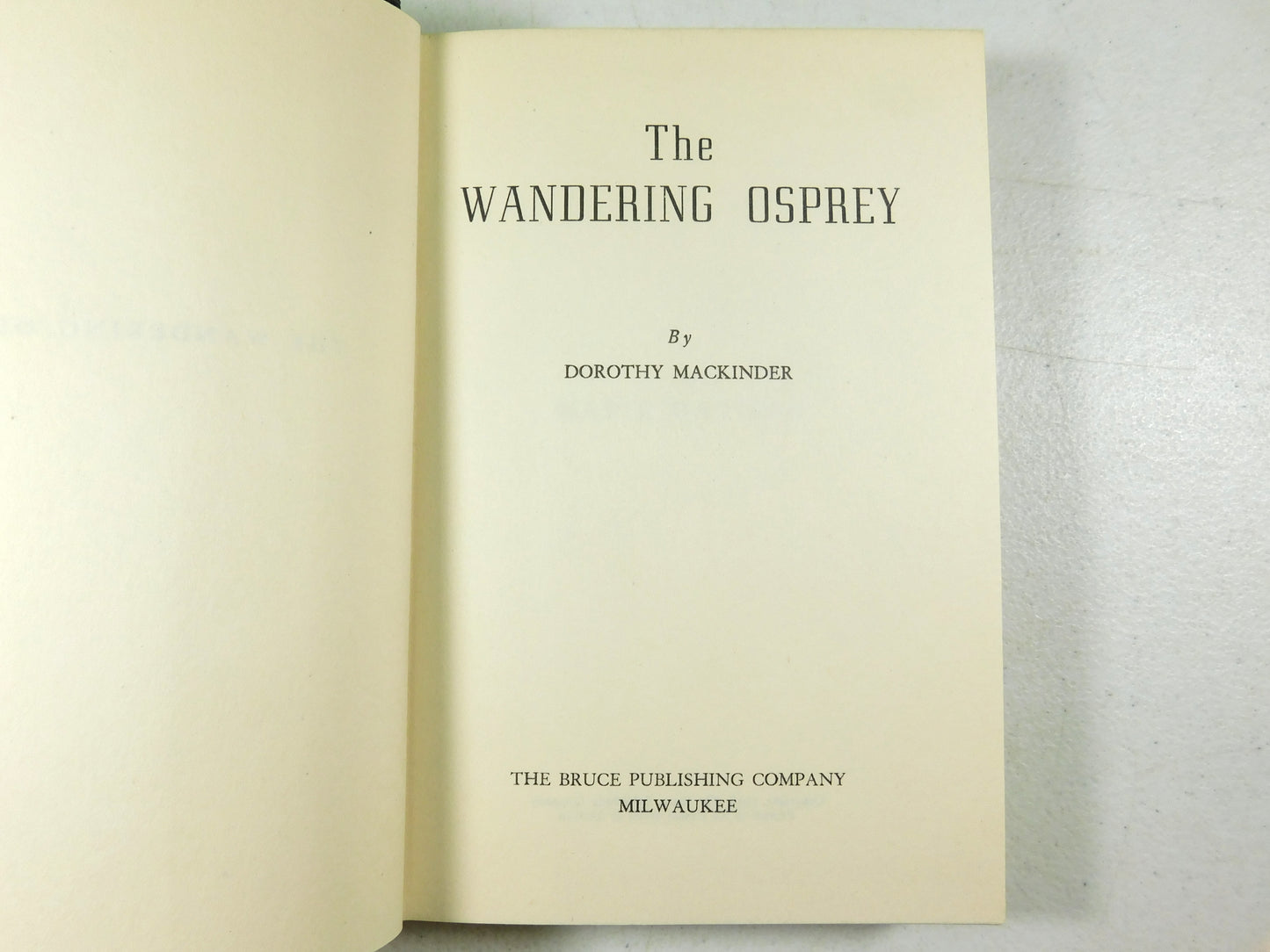 Vintage 1948 The Wandering Osprey by Dorothy MacKinder