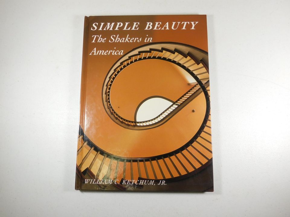 Simple Beauty: The Shakers in America Book