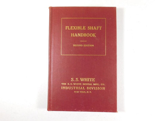 Vintage 1946 Flexible Shaft Handbook: Second Edition