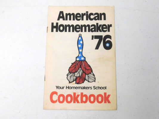 Vintage 1976 American Homemaker Cookbook