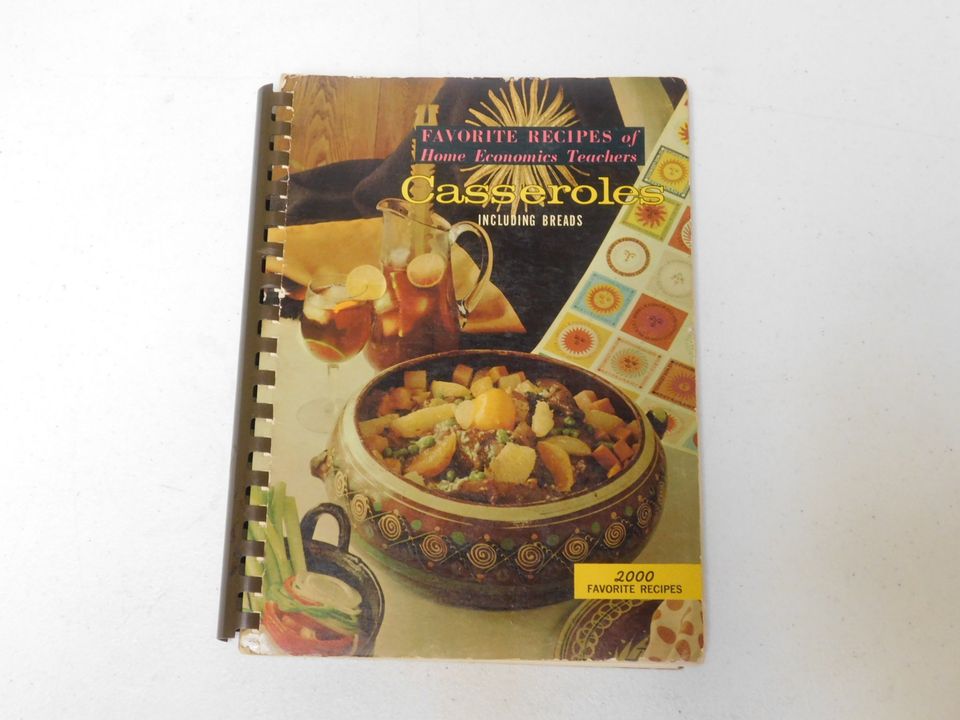 Vintage 1965 Favorite Recipes of Home Economics Teachers Casseroles Including Breads Recipe Book