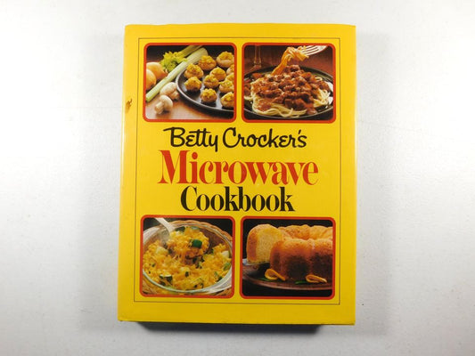 Vintage 1981 Betty Crocker's Microwave Cookbook