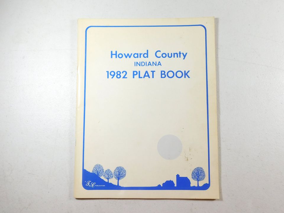 Vintage Howard County Indiana 1982 Plat Book with Disaster Shelter Facilities Map