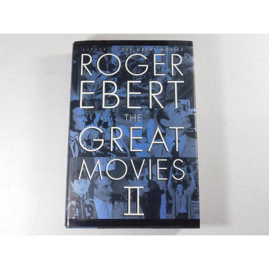 The Great Movies II by Mary Corliss and Roger Ebert (2005, Hardcover)