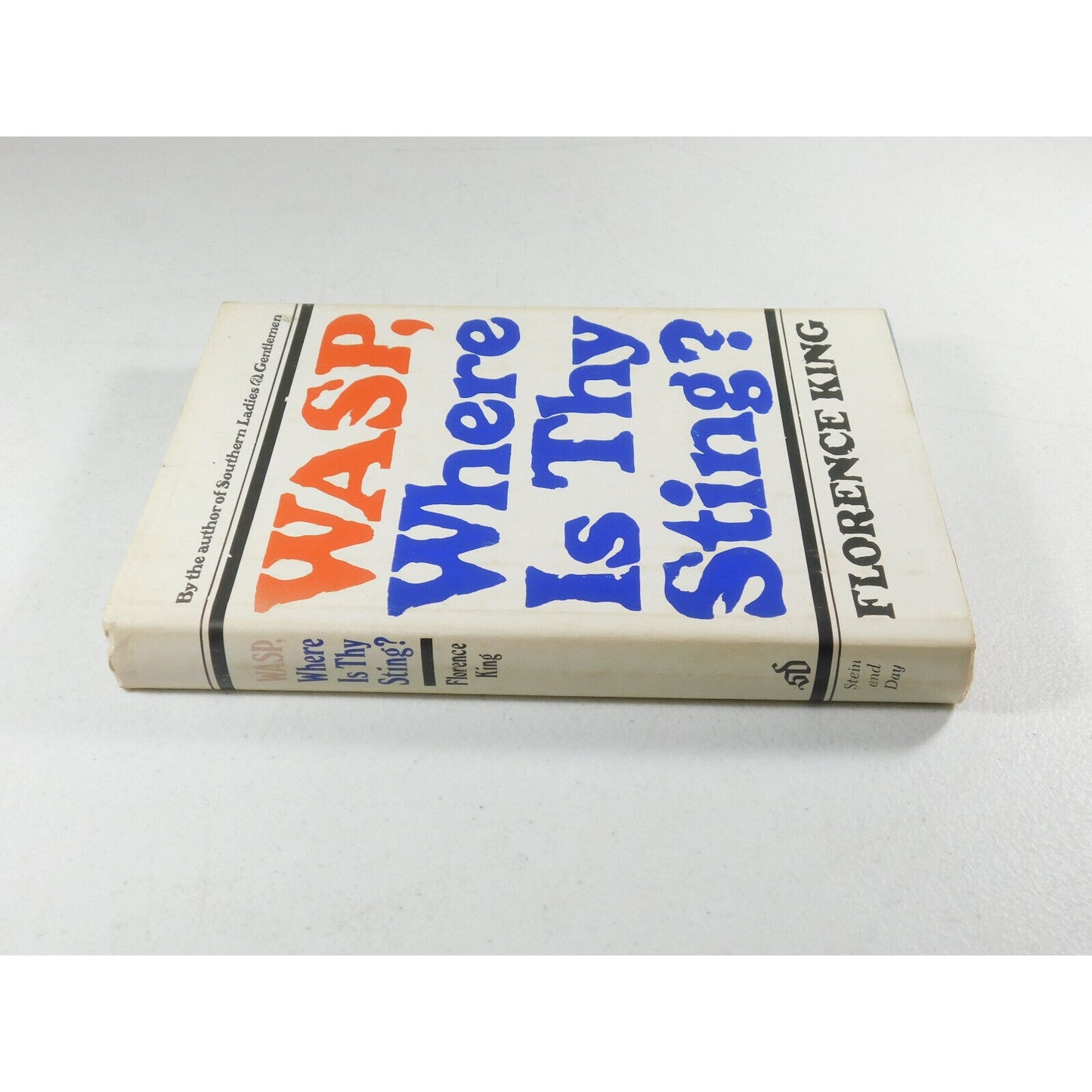 Wasp, Where Is Thy Sting? by Florence King (1977, Hardcover)