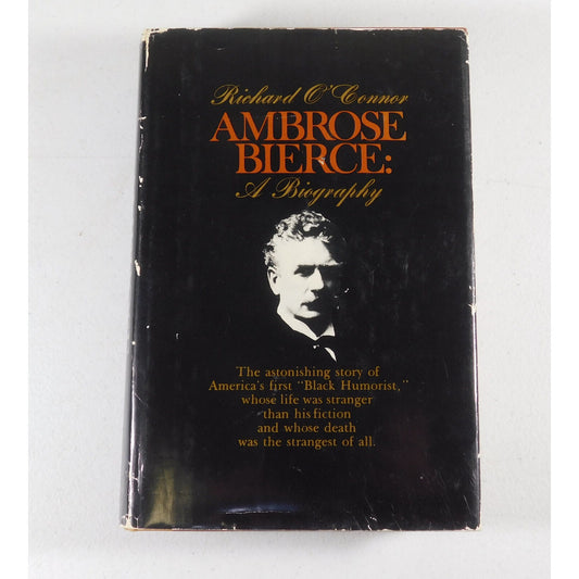 Vintage 1967 Ambrose Bierce: A Biography by Richard O'Connor First Edition