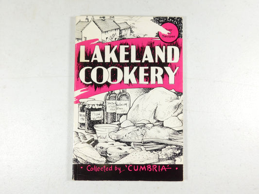 Vintage 1977 Lakeland Cookery Recipe Book Collected by Cumbria