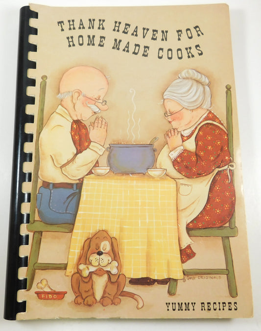 Vintage 1988 Thank Heaven For Home Made Cooks Yummy Recipes Cookbook