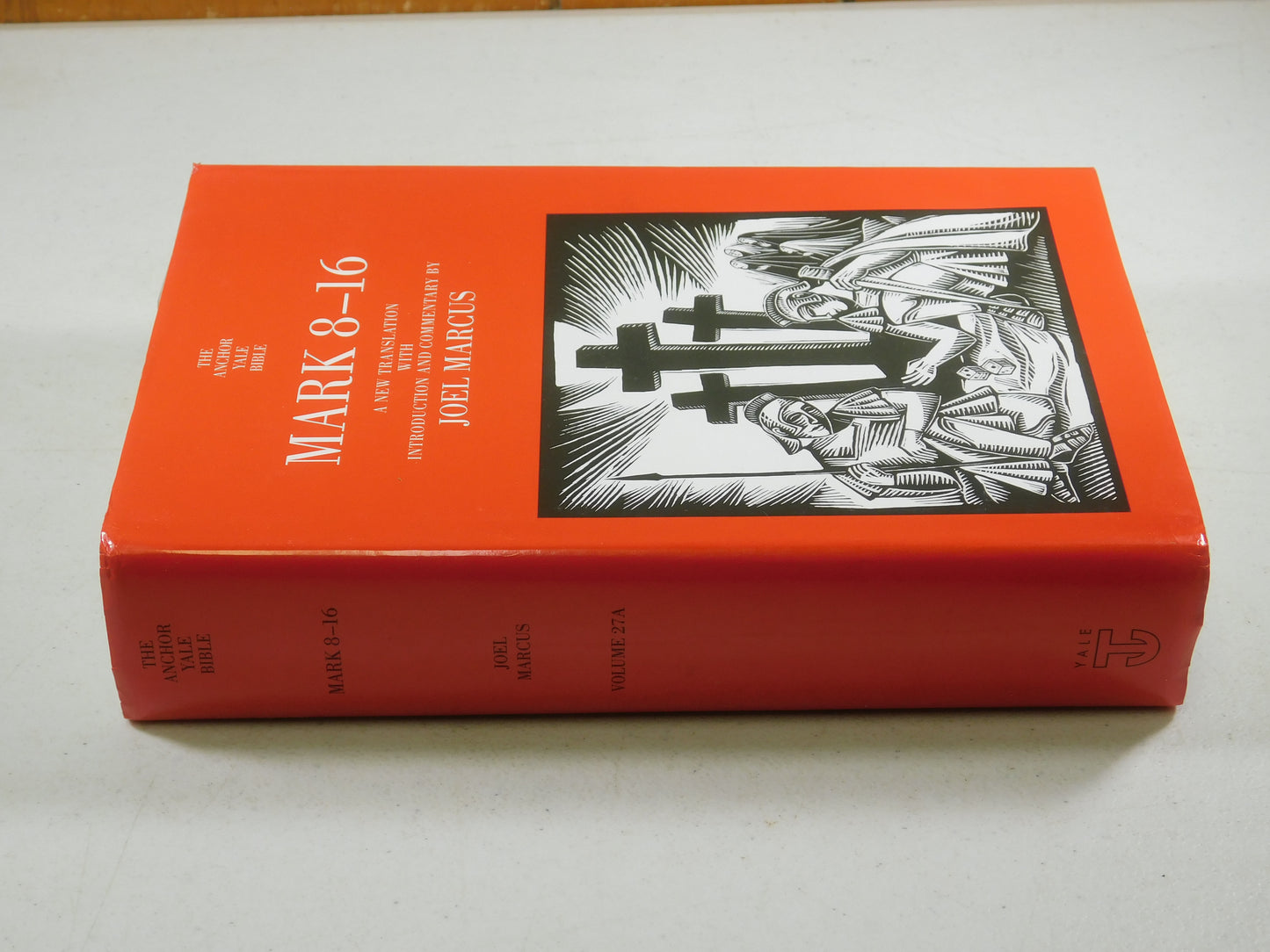The Anchor Yale Bible Commentaries Ser.: Mark 8-16 by Joel Marcus
