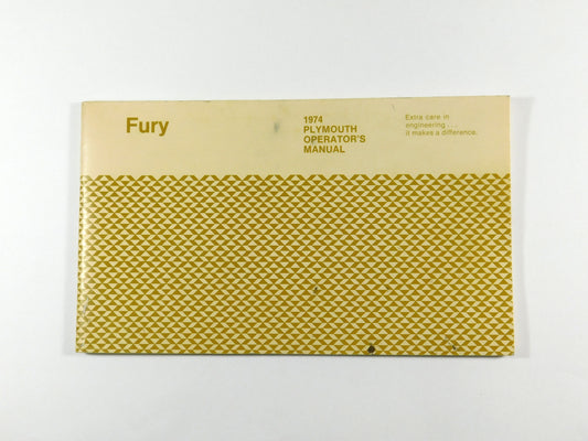 Vintage 1974 Fury Plymouth Operator's Manual