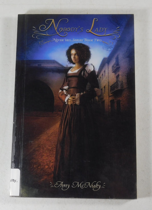 Nobody's Lady by Amy McNulty (2016, Trade Paperback)