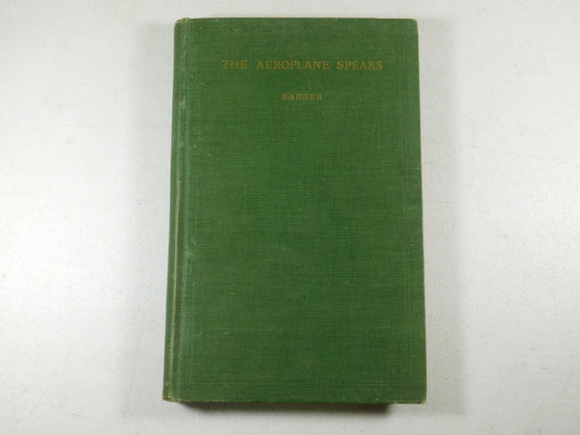 Vintage 1917 The Aeroplane Speaks by H. Barber Book
