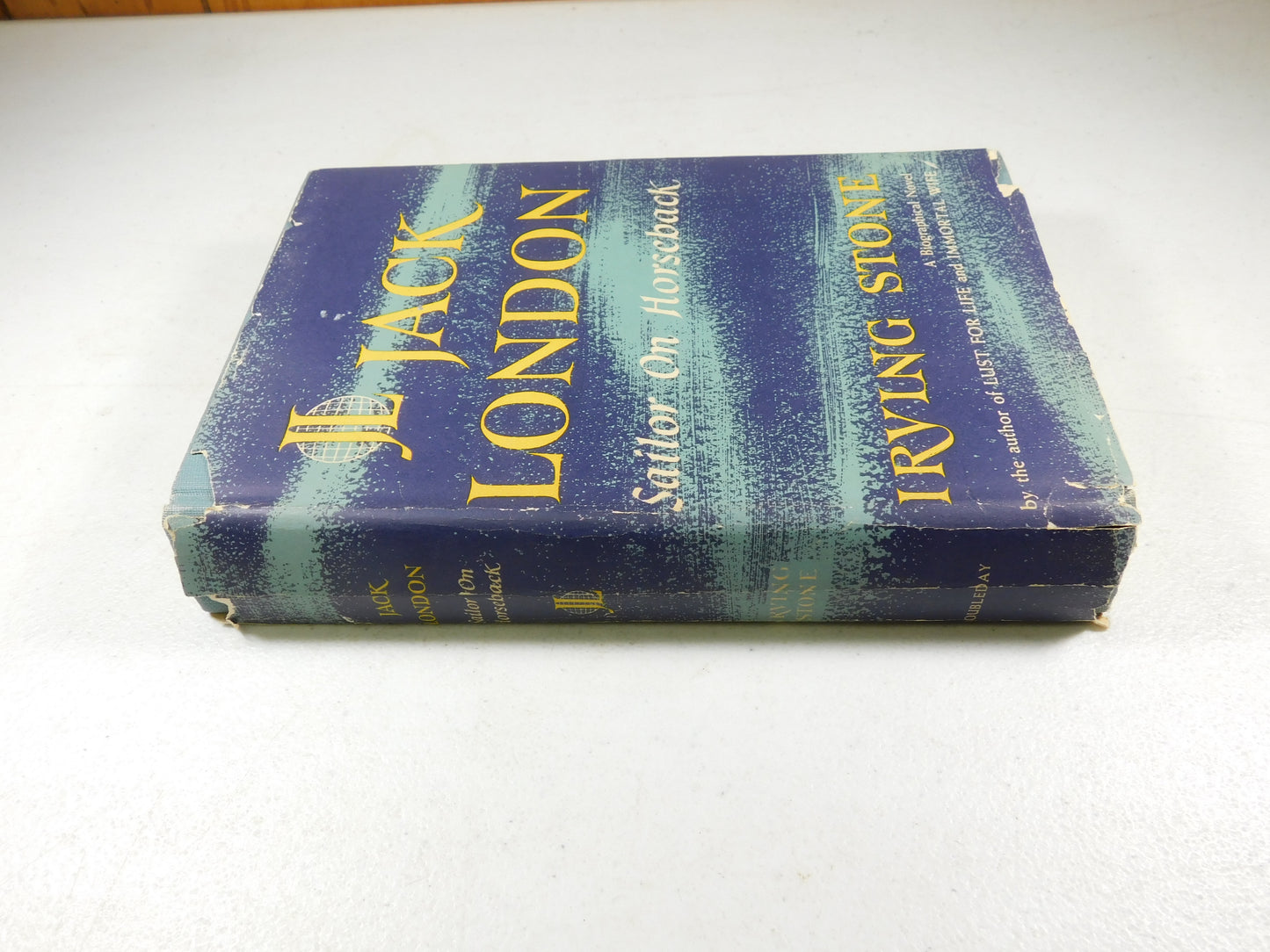 Jack London Sailor on Horseback by Irving Stone Vintage 1938 Book