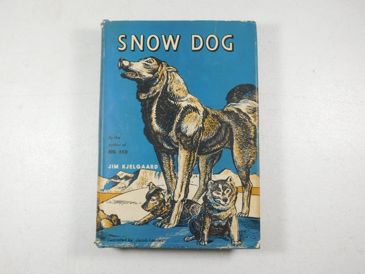 Vintage 1948 Snow Dog By Jim Kjelgaard Hardcover Book