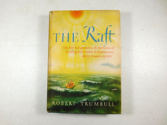 Vintage 1942 The Raft by Robert Trumbull Hardcover Book