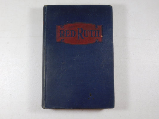 Vintage 1917 Red Ruth: The Birth of Universal Brotherhood by Anna Ratner Shapiro
