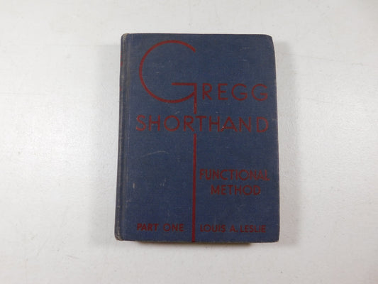 Vintage Gregg Shorthand Functionl Method Part One by Louis A. Leslie