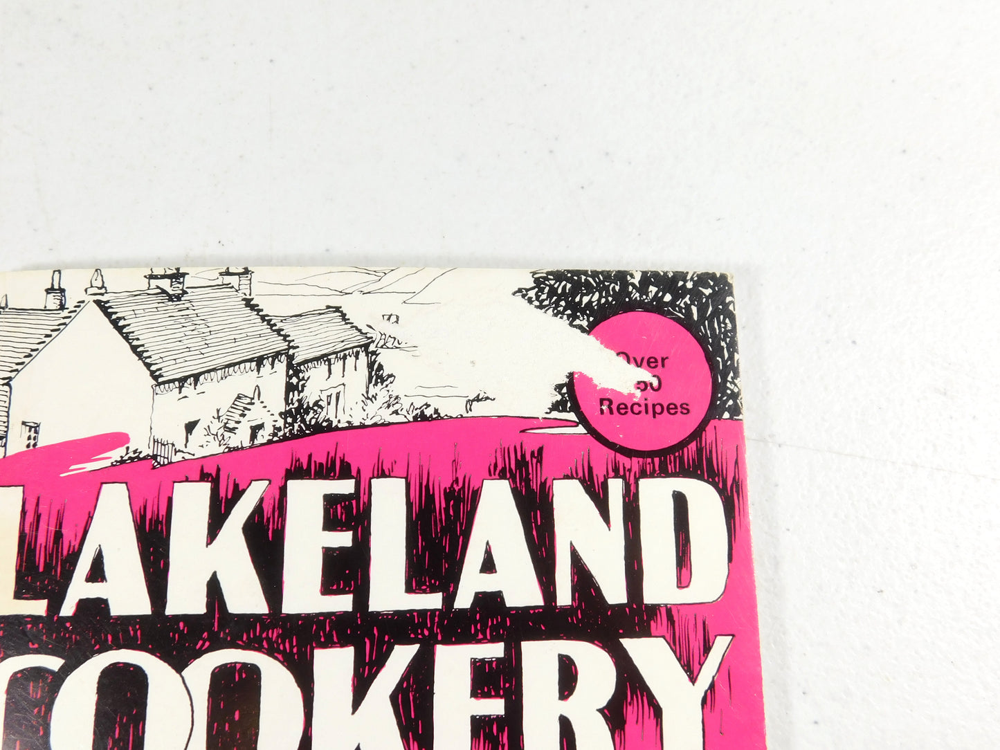 Lakeland Cookery Recipe Book Collected by Cumbria