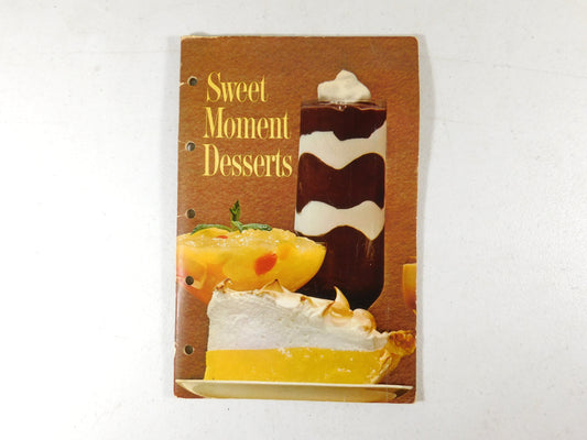 Vintage Sweet Moment Desserts Cook Book