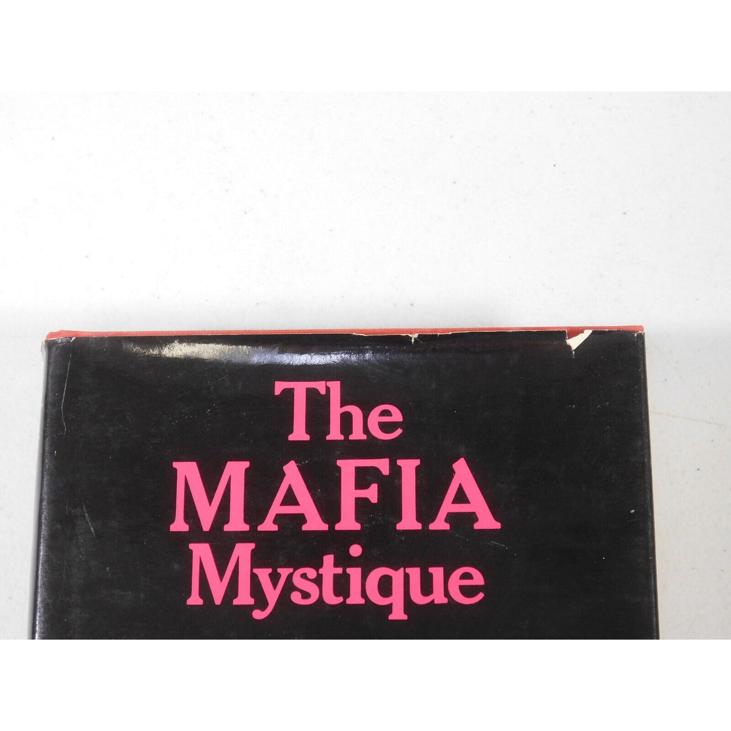 Vintage 1975 The Mafia Mystique by Dwight C. Smith, Jr.