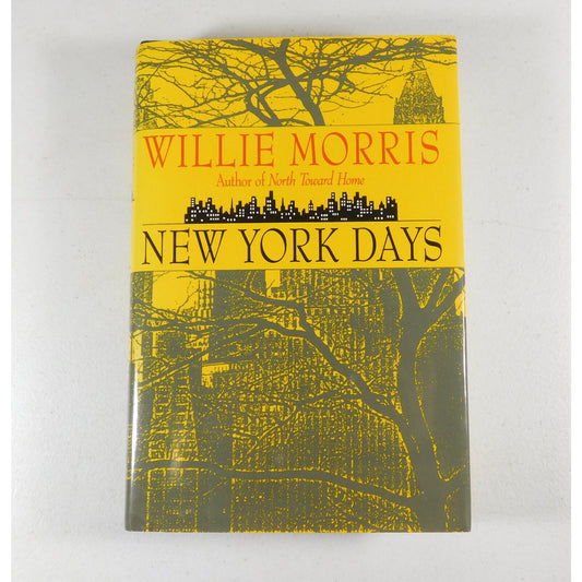 New York Days by Willie Morris (1993, Hardcover)